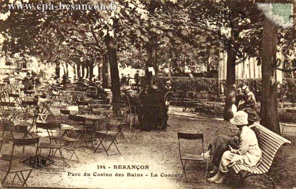194 - BESANÇON - Parc du Casino des Bains - Le Concert